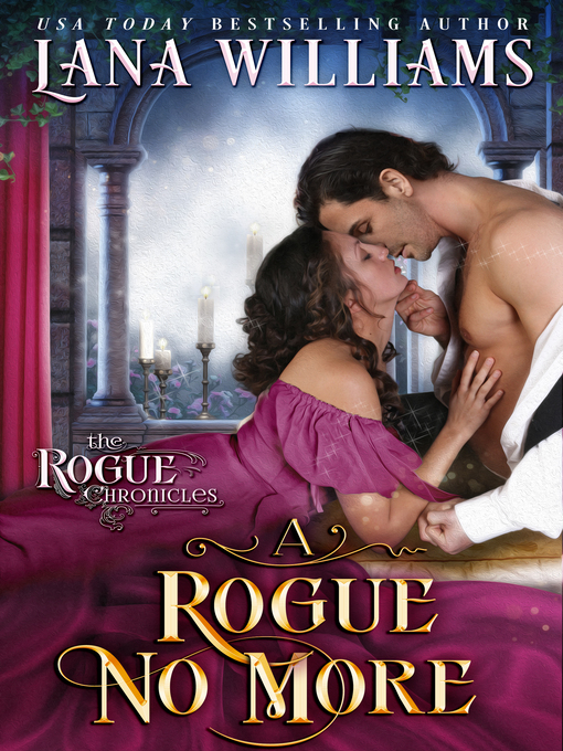 Title details for A Rogue No More by Lana Williams - Available